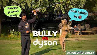 Bully😈 vs Dyson Vacuum cleaner 🧹 @dyson- World first competition 🥇 #amanandbully #dyson by Aman and Bully 16,652 views 1 month ago 9 minutes, 42 seconds