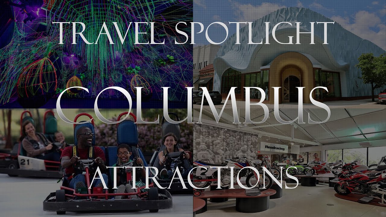 Travel Spotlight: Columbus (east side) - Attractions