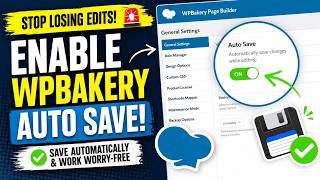 How To Enable WPBakery Page Builder WordPress Plugin Editor Auto Save 💾