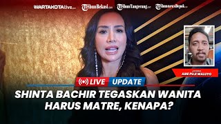 Download Lagu Shinta Bachir Tegaskan Wanita Harus Matre, Kenapa MP3 Download Lagu Shinta Bachir Tegaskan Wanita Harus Matre, Kenapa MP3