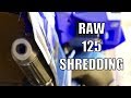 RAW: 125 2-Stroke Shredding!