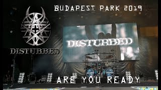 Disturbed - Are You Ready (Budapest Park 2019)