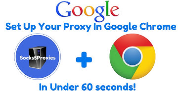Google Chrome Proxy Guide