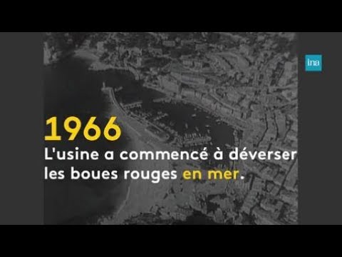 Boues rouges dans la Grande Bleue : 50 ans de pollution | Franceinfo INA