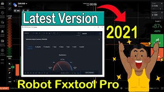 Latest Version Of Robot Fxxtool Pro Using On Binary Broker - high Review 2021