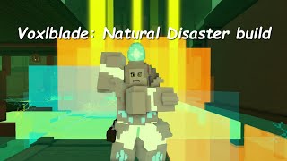 Voxlblade: Natural Disaster Build