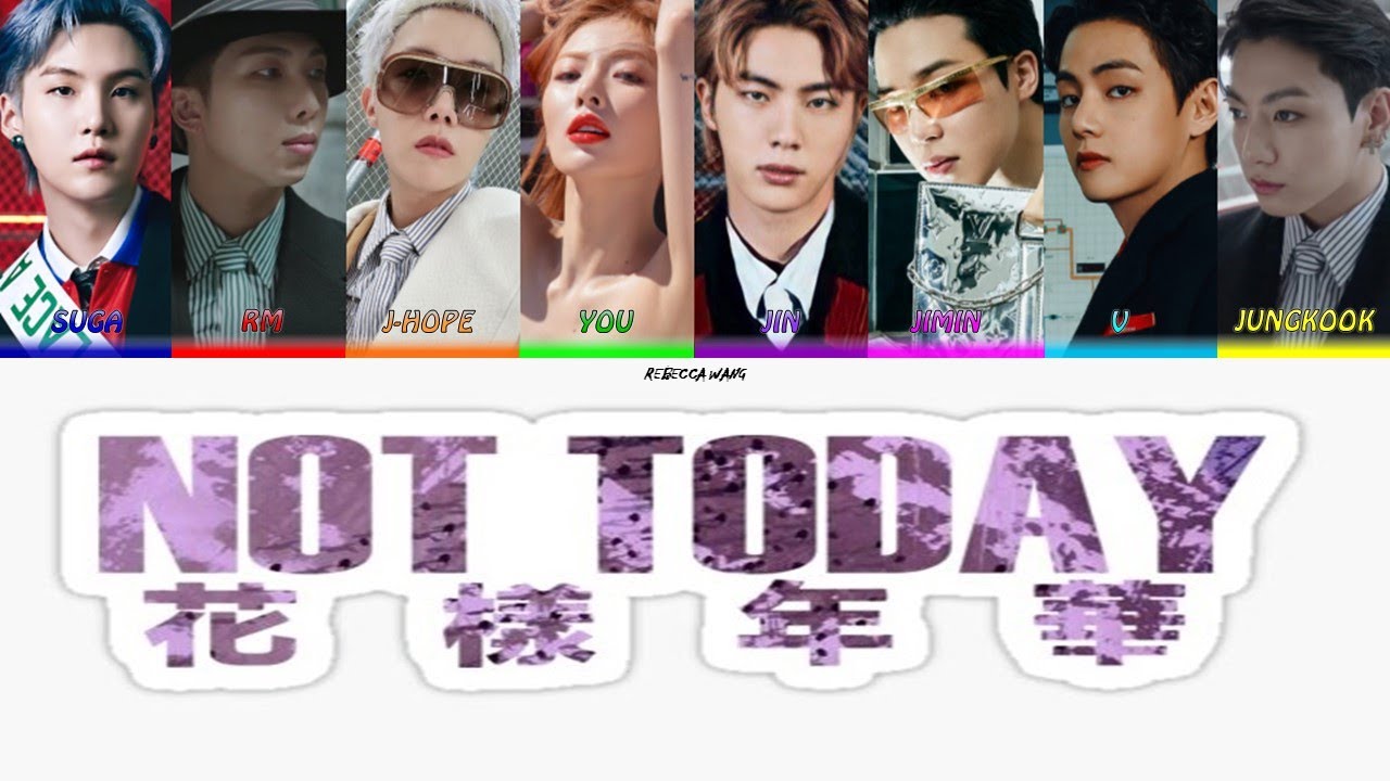 BTS (방탄소년단)Not Today - New Version (Bts and You - 8th Member)[Color Coded Lyrics Han/Rom/Eng/Korean]