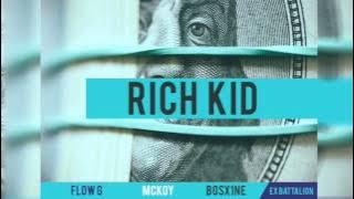 Flow-G ✘ Mckoy ✘ Bosx1ne - Rich Kid