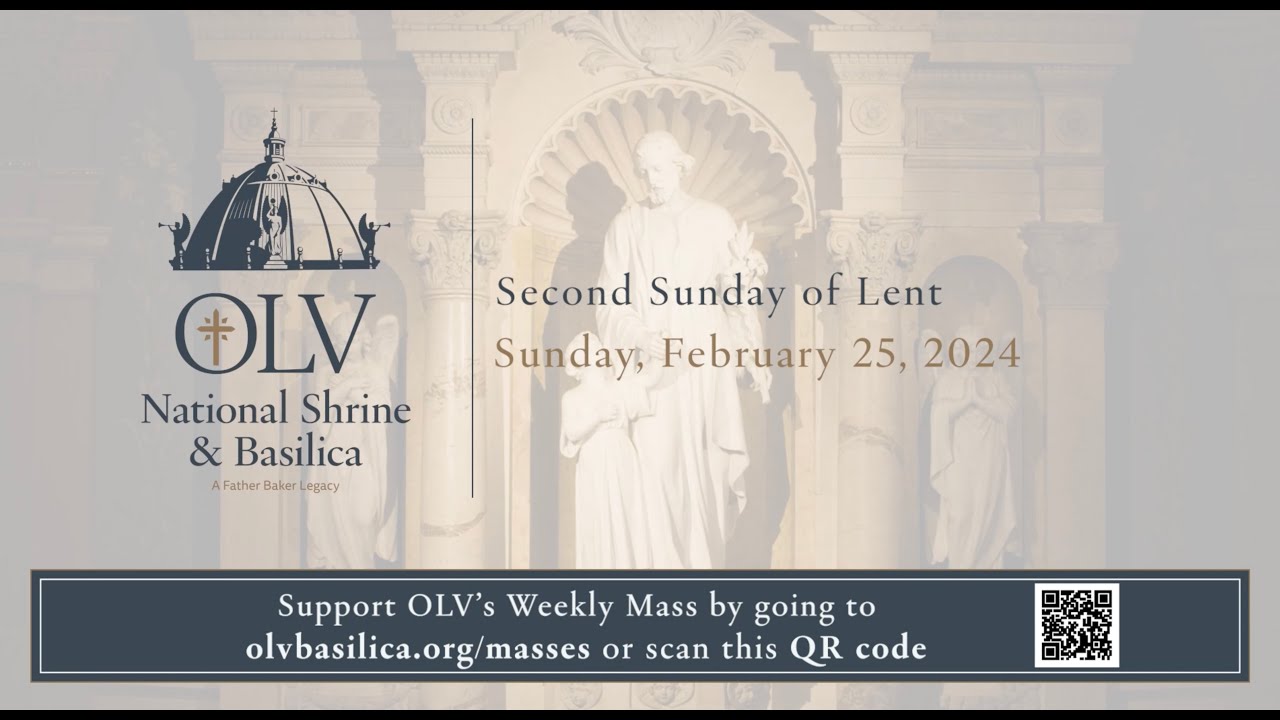 olv-s-weekly-mass-second-sunday-of-lent-from-the-beautiful-olv