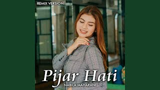 PIJAR HATI (Remix)