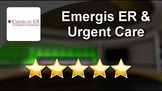 Emergis ER & Urgent Care - RIchardson | Dallas Exceptional Five Star Review by Misael M.