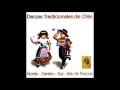 Danzas Tradicionales De Chile - Norte, Centro, Sur, Isla De Pascua / Album Completo