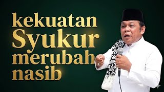 Hidup Susah Malah Jadi Berkah! Kekuatan Syukur yang Merubah Nasib - KH Zainuddin MZ