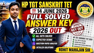 HP TGT Sanskrit TET Answer Key 2026||HP TGT Sanskrit TET 14 June 2026|TGT Sanskrit Solved Paper 2026