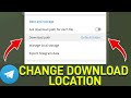 How To Change Download Location On Telegram Desktop App Easily