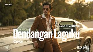 Download Lagu Carefree • Dendangan Laguku (Cover) • Funk Jazz Version MP3