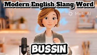Learn the Meaning and Use of Modern English Slang Word "Bussin" | Daily English Speaking Practice