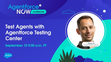 Agentforce NOW codeLive: Test Agents with Agentforce Testing Center