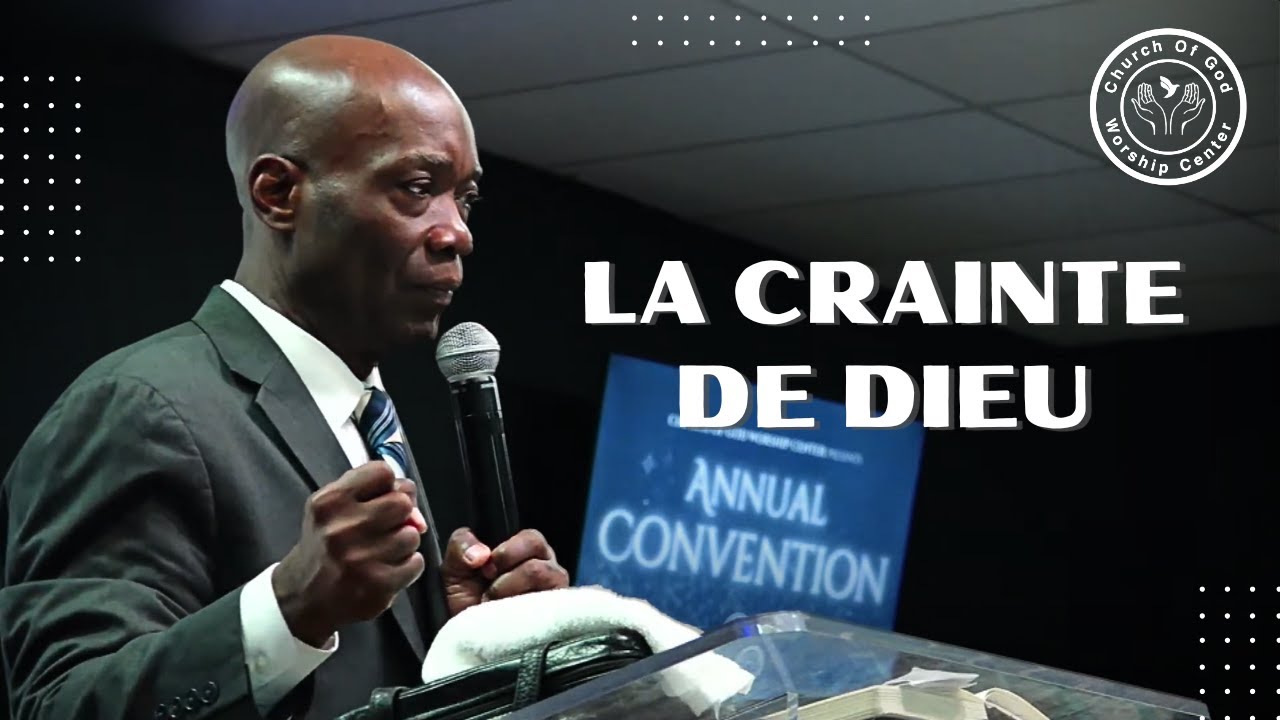 La Crainte De Dieu | Pasteur Marcus Isaac | COGWC