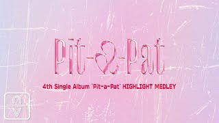 woo!ah! (우아!) 4th Single Album 'Pit-a-Pat' HIGHLIGHT MEDLEY