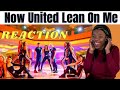 Now United - Lean On Me (Official Music Video) REACTION