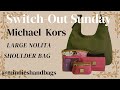 Switch-Out Sunday | Michael Kors | Larger Nolita Shoulder Bag #switchout #michaelkors #wimb #bags