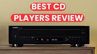 🎵 Best CD Players Review in 2026 🎵 Top CD Players for Audiophiles & Home Audio Systems