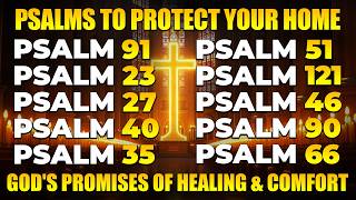 Praying Psalms To Protect Your Family And Home  Gods Promises Of Healing U0026 Comfort
