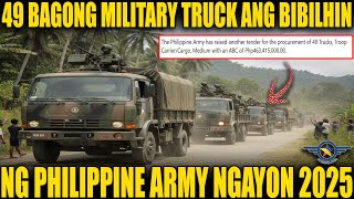 Good News Philippine Army Bibili Uli Ng 49 Bagong Military Trucks Sa 2025