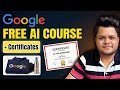 Free AI Courses with Certificates 2026 - Google &amp; OpenAI Complete Roadmap