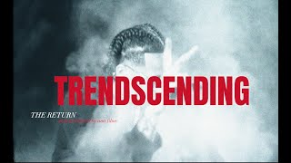 TNT TEZ TRENDSCENDING