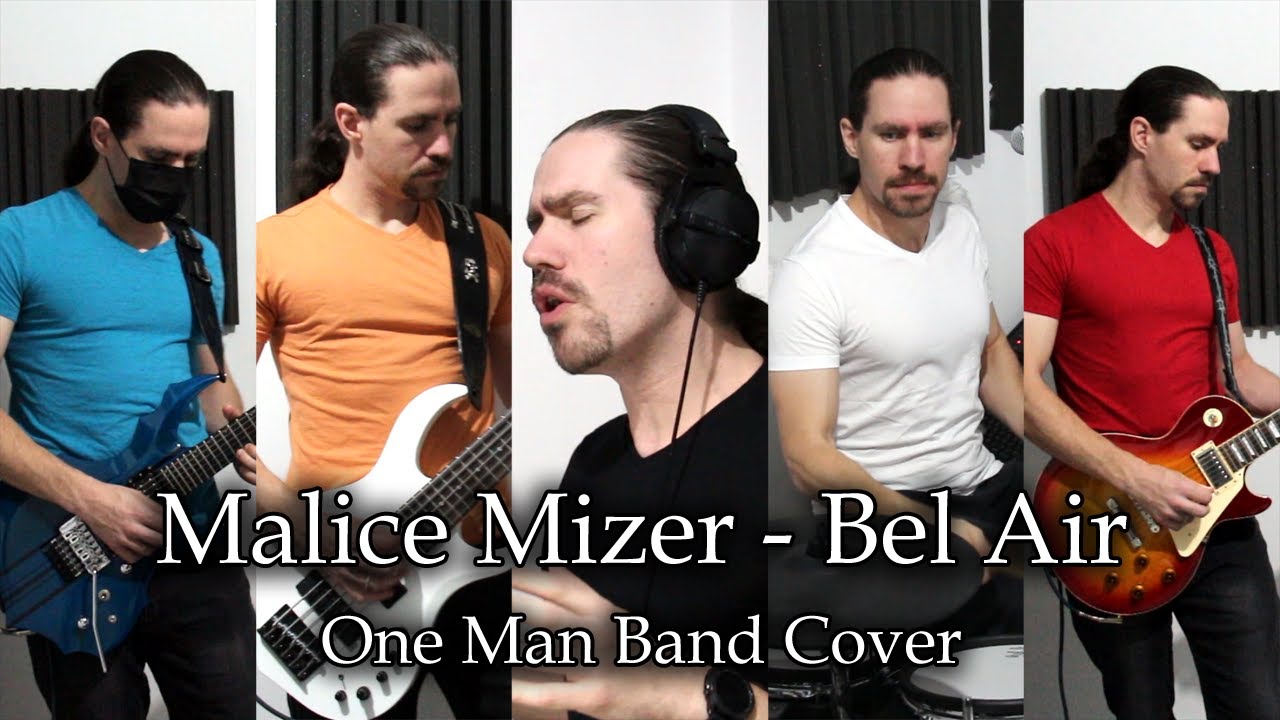 Malice Mizer - Bel Air (One Man Band Cover by Ikis)