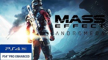 [PS4 PRO 4K] MASS EFFECT: ANDROMEDA FIRST HOURS