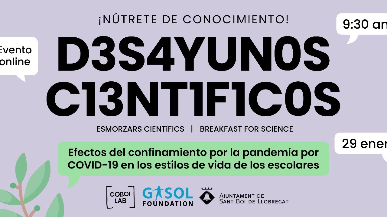 #DesayunosCientíficos: Efectos del  COVID-19 en los estilos de vida de los escolares