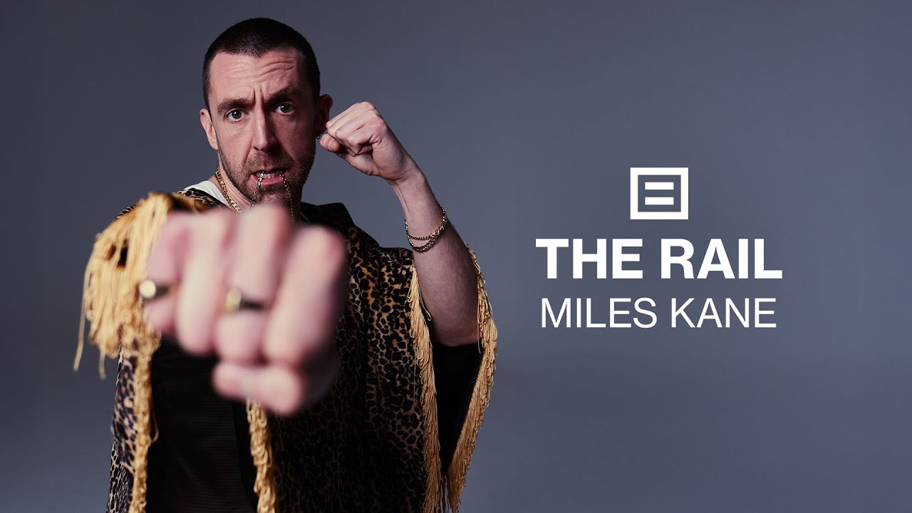 The Rail: Miles Kane | "I went to Baggio's house for lunch"