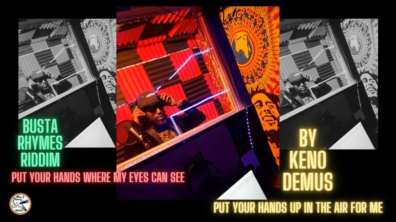 Busta Rhymes riddim in Keno Demus style Put your hands up in the air