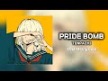 TENPACHI - PRIDE BOMB [가사/해석/lyrics]