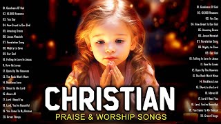 GOODNESS OF GOD CHRISTIAN SONGS WITH LYRICS NONSTOP 2024 - MORNING PRAISE AND WORSHIP SONGS 2024 by Top Christian Songs 682 views 3 weeks ago 1 hour, 15 minutes
