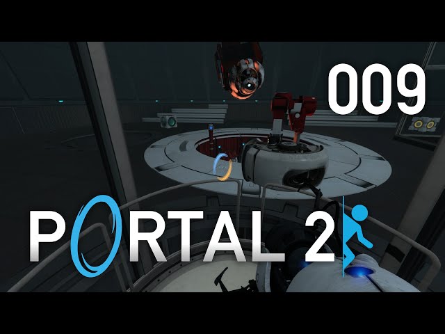Portal 2 #009 - Unvernunft tut selten gut [DE][HD]