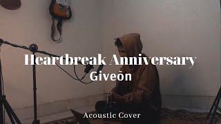 Giveon - Heartbreak Anniversary (Acoustic Cover)