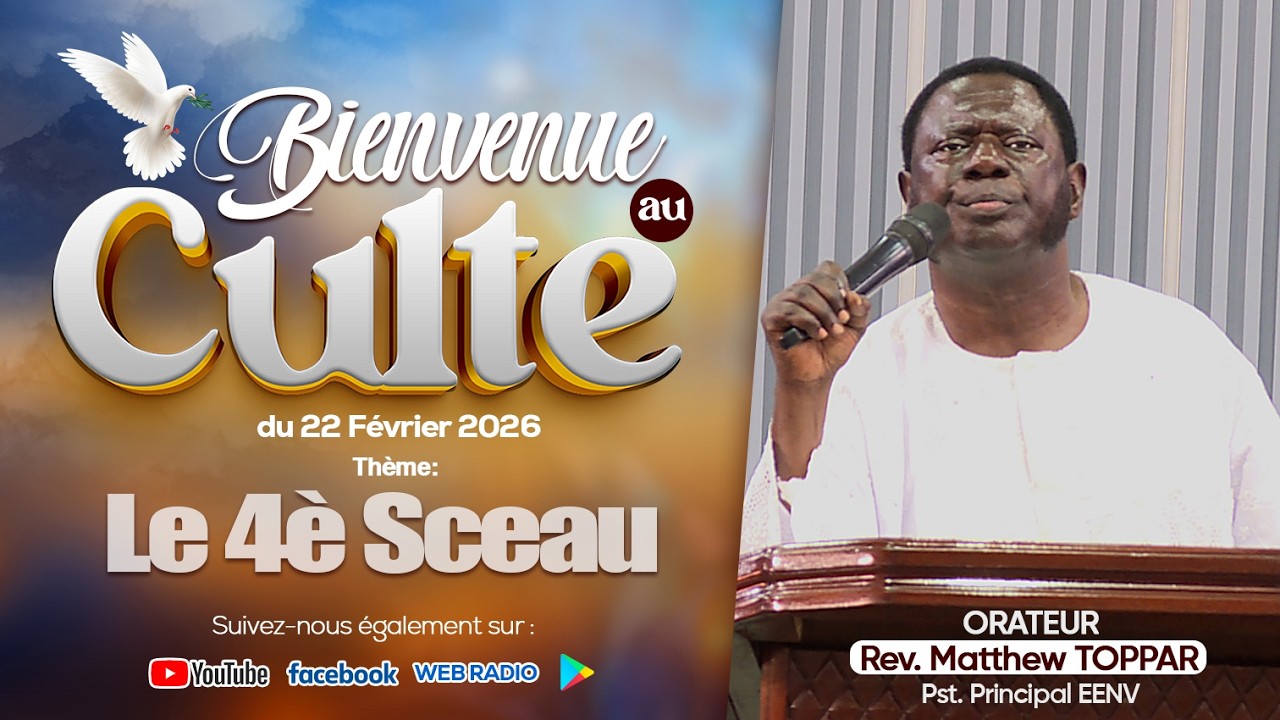 Message de Culte du Dimanche 22 Février 2026 EENV Lomé-TOGO