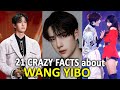 21 Crazy Facts About WANG YIBO