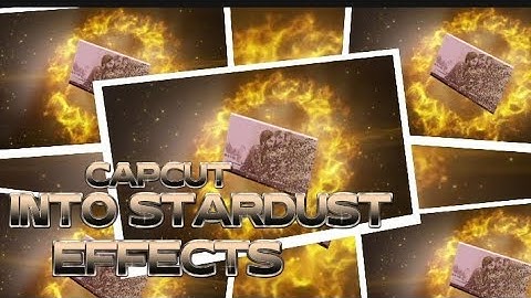 Into stardust effects video editing tutorial /Capcat Stardust video kaise banaye 