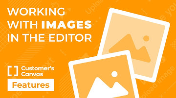 Working with images in the Customer