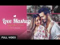 Gajendra verma  love mashup  ft dj basque  valentines day 2023