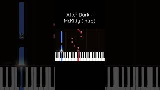 After Dark by Mr.Kitty (Easy Piano Intro)  #afterdark #mrkitty #piano #lesson