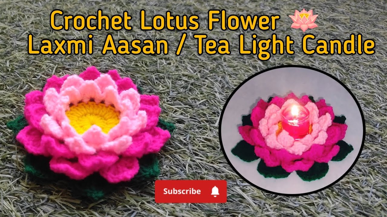 Crochet Lotus Flower 🪷 l Laxmi Aasan | Tea Light Candle 🕯️#crochetlove #diy #lotus