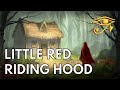 Little Red Riding Hood | The Original Fairy Tale