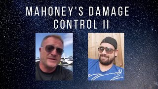 Greg Hallett - Mahoneys Damage Control II
MAHONEYS SECOND DAMAGE CONTROL VIDEO
David Mahoney addresses Ms videos
M addresses Davids video Greg Hallett - Mahoneys Damage Control II