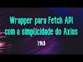 Wretch uma alternativa bem legal ao axios e fetch api